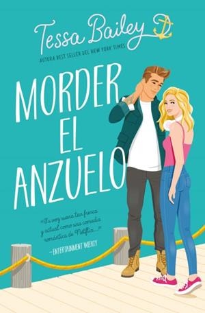 MORDER EL ANZUELO | 9788419130525 | BAILEY, TESSA | Llibres Parcir | Llibreria Parcir | Llibreria online de Manresa | Comprar llibres en català i castellà online