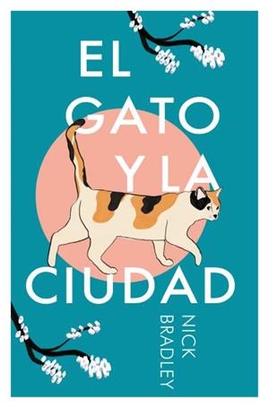 EL GATO Y LA CIUDAD | 9788419130648 | BRADLEY, NICK | Llibres Parcir | Llibreria Parcir | Llibreria online de Manresa | Comprar llibres en català i castellà online