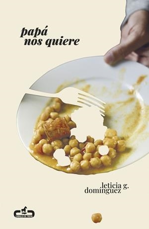 PAPÁ NOS QUIERE | 9788417417642 | G. DOMÍNGUEZ, LETICIA | Llibres Parcir | Llibreria Parcir | Llibreria online de Manresa | Comprar llibres en català i castellà online