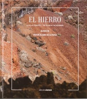 EL HIERRO. LA ISLA AL PRINCIPIO. | 9788412185355 | ALEXIS W/ VICTOR ALAMO | Llibres Parcir | Llibreria Parcir | Llibreria online de Manresa | Comprar llibres en català i castellà online