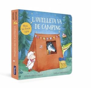 L'OVELLETA VA DE CÀMPING (L'OVELLETA QUE VA VENIR A SOPAR. LLIBRE DE CARTRÓ) | 9788448870409 | SMALLMAN, STEVE | Llibres Parcir | Librería Parcir | Librería online de Manresa | Comprar libros en catalán y castellano online