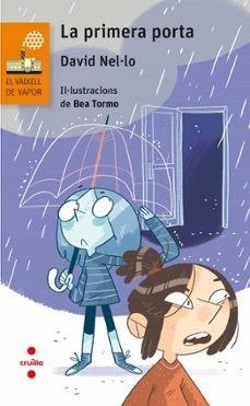 LA PRIMERA PORTA | 9788466143851 | NEL·LO COLOM, DAVID | Llibres Parcir | Llibreria Parcir | Llibreria online de Manresa | Comprar llibres en català i castellà online