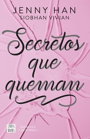 SECRETOS QUE QUEMAN | 9788408304142 | HAN, JENNY/VIVIAN, SIOBHAN | Llibres Parcir | Llibreria Parcir | Llibreria online de Manresa | Comprar llibres en català i castellà online