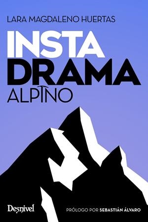 INSTADRAMA ALPINO | 9788498297096 | MAGDALENO HUERTAS, LARA | Llibres Parcir | Llibreria Parcir | Llibreria online de Manresa | Comprar llibres en català i castellà online