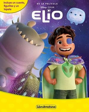 ELIO. LIBROAVENTURAS | 9788419547552 | DISNEY | Llibres Parcir | Llibreria Parcir | Llibreria online de Manresa | Comprar llibres en català i castellà online