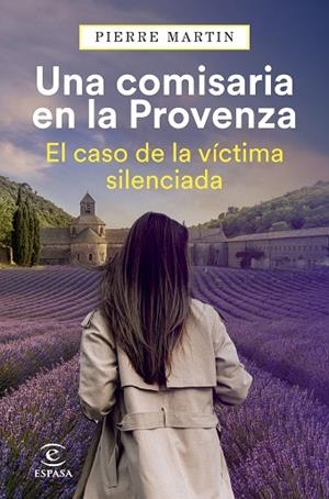 UNA COMISARIA EN LA PROVENZA. EL CASO DE LA VÍCTIMA SILENCIADA | 9788467077797 | MARTIN, PIERRE | Llibres Parcir | Llibreria Parcir | Llibreria online de Manresa | Comprar llibres en català i castellà online