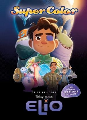 ELIO. SUPERCOLOR | 9791387526245 | DISNEY | Llibres Parcir | Llibreria Parcir | Llibreria online de Manresa | Comprar llibres en català i castellà online