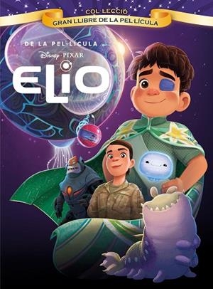 ELIO. GRAN LLIBRE DE LA PEL·LÍCULA | 9791387519612 | DISNEY | Llibres Parcir | Llibreria Parcir | Llibreria online de Manresa | Comprar llibres en català i castellà online