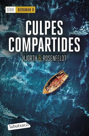 CULPES COMPARTIDES (SÈRIE BERGMAN 8) | 9788419971890 | HJORTH, MICHAEL/ROSENFELDT, HANS | Llibres Parcir | Llibreria Parcir | Llibreria online de Manresa | Comprar llibres en català i castellà online