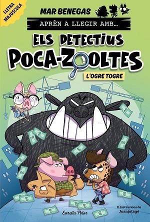 APRÈN A LLEGIR AMB ELS DETECTIUS POCA-ZOOLTES 7. L'OGRE TOGRE | 9791387519919 | BENEGAS, MAR | Llibres Parcir | Llibreria Parcir | Llibreria online de Manresa | Comprar llibres en català i castellà online