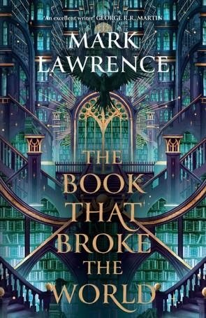 THE BOOK THAT BROKE THE WORLD | 9780008456801 | LAWRENCE, MARK | Llibres Parcir | Llibreria Parcir | Llibreria online de Manresa | Comprar llibres en català i castellà online