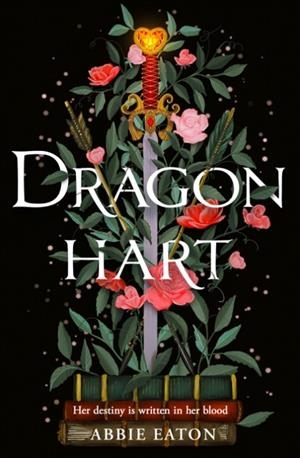 DRAGONHART | 9780008710149 | EATON ABBIE | Llibres Parcir | Librería Parcir | Librería online de Manresa | Comprar libros en catalán y castellano online