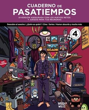 CUADERNO DE PASATIEMPOS N.º 4 | 9788441552005 | WILLIS, BRUSH | Llibres Parcir | Llibreria Parcir | Llibreria online de Manresa | Comprar llibres en català i castellà online