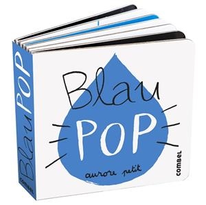 BLAU POP | 9788411582339 | PETIT, AURORE | Llibres Parcir | Llibreria Parcir | Llibreria online de Manresa | Comprar llibres en català i castellà online