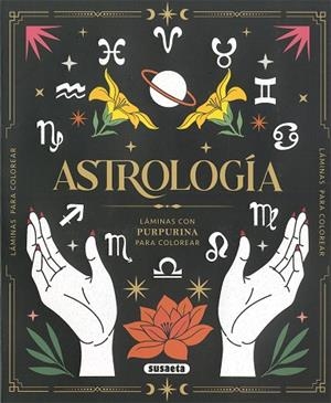 ASTROLOGÍA | 9788410843844 | SUSAETA EDICIONES | Llibres Parcir | Llibreria Parcir | Llibreria online de Manresa | Comprar llibres en català i castellà online