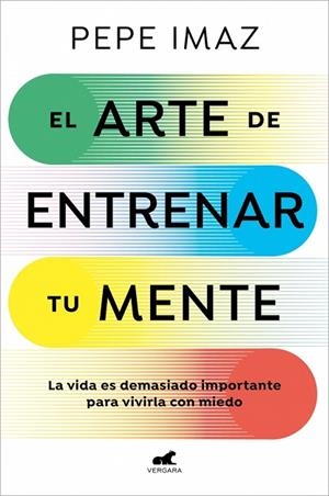 EL ARTE DE ENTRENAR TU MENTE | 9788410467194 | IMAZ, PEPE | Llibres Parcir | Librería Parcir | Librería online de Manresa | Comprar libros en catalán y castellano online