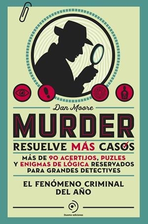 MURDER. RESUELVE MÁS CASOS | 9788410346772 | MOORE, DAN | Llibres Parcir | Llibreria Parcir | Llibreria online de Manresa | Comprar llibres en català i castellà online