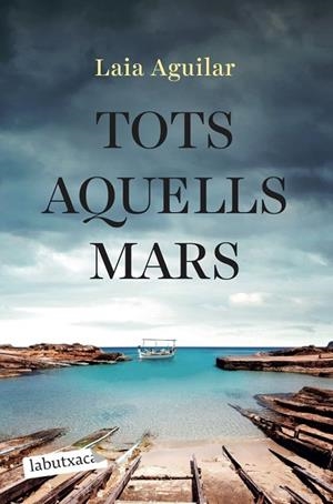 TOTS AQUELLS MARS | 9788419971944 | AGUILAR, LAIA | Llibres Parcir | Llibreria Parcir | Llibreria online de Manresa | Comprar llibres en català i castellà online