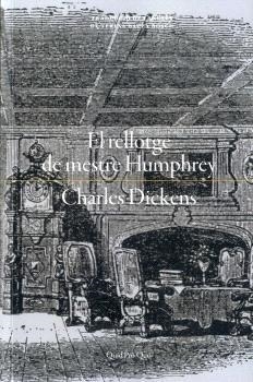 EL RELLOTGE DE MESTRE HUMPHREY | 9788417410469 | DICKENS, CHARLES | Llibres Parcir | Llibreria Parcir | Llibreria online de Manresa | Comprar llibres en català i castellà online