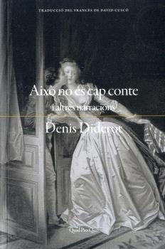 AIXÒ NO ÉS CAP CONTE | 9788417410476 | DIDEROT, DENIS | Llibres Parcir | Llibreria Parcir | Llibreria online de Manresa | Comprar llibres en català i castellà online