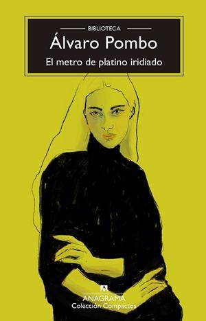 EL METRO DE PLATINO IRIDIADO | 9788433947680 | POMBO, ÁLVARO | Llibres Parcir | Llibreria Parcir | Llibreria online de Manresa | Comprar llibres en català i castellà online