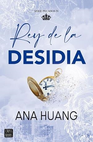 PECADOS 4. REY DE LA DESIDIA | 9788408303992 | HUANG, ANA | Llibres Parcir | Llibreria Parcir | Llibreria online de Manresa | Comprar llibres en català i castellà online