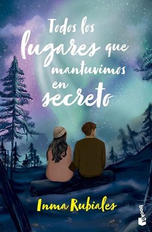 TODOS LOS LUGARES QUE MANTUVIMOS EN SECRETO | 9788408304944 | RUBIALES, INMA | Llibres Parcir | Librería Parcir | Librería online de Manresa | Comprar libros en catalán y castellano online