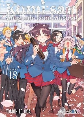 KOMI-SAN NO PUEDE COMUNICARSE 18 | 9791387836832 | TOMOHITO ODA | Llibres Parcir | Llibreria Parcir | Llibreria online de Manresa | Comprar llibres en català i castellà online