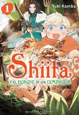 SHIITA Y EL BOSQUE DE LOS DIMINUTOS 1 | 9791387831165 | KAMBA,YUKI | Llibres Parcir | Llibreria Parcir | Llibreria online de Manresa | Comprar llibres en català i castellà online