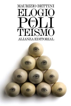 ELOGIO DEL POLITEÍSMO | 9788491043065 | BETTINI, MAURIZIO | Llibres Parcir | Librería Parcir | Librería online de Manresa | Comprar libros en catalán y castellano online