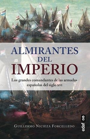 ALMIRANTES DEL IMPERIO | 9788441444430 | NICIEZA FORCELLEDO, GUILLERMO | Llibres Parcir | Llibreria Parcir | Llibreria online de Manresa | Comprar llibres en català i castellà online