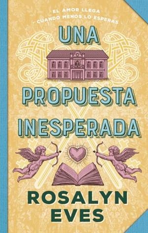 UNA PROPUESTA INESPERADA | 9788410239432 | EVES, ROSALYN | Llibres Parcir | Llibreria Parcir | Llibreria online de Manresa | Comprar llibres en català i castellà online