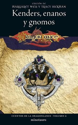 CUENTOS DE LA DRAGONLANCE Nº 02/06 KENDERS, ENANOS Y GNOMOS | 9788445011270 | WEIS / TRACY HICKMAN, MARGARET | Llibres Parcir | Librería Parcir | Librería online de Manresa | Comprar libros en catalán y castellano online