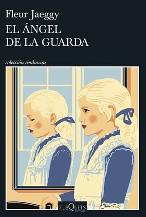 EL ÁNGEL DE LA GUARDA | 9788411076487 | JAEGGY, FLEUR | Llibres Parcir | Llibreria Parcir | Llibreria online de Manresa | Comprar llibres en català i castellà online