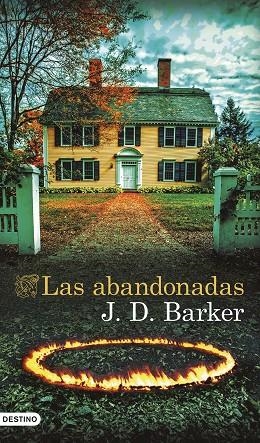 LAS ABANDONADAS | 9788423368136 | BARKER, J.D. | Llibres Parcir | Llibreria Parcir | Llibreria online de Manresa | Comprar llibres en català i castellà online
