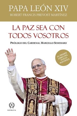 LA PAZ SEA CON TODOS VOSTROS | 9788419240248 | PAPA LEÓN XIV | Llibres Parcir | Llibreria Parcir | Llibreria online de Manresa | Comprar llibres en català i castellà online