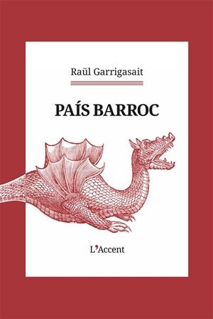 PAÍS BARROC | 9788418680571 | GARRIGASAIT, RAU¨L | Llibres Parcir | Llibreria Parcir | Llibreria online de Manresa | Comprar llibres en català i castellà online