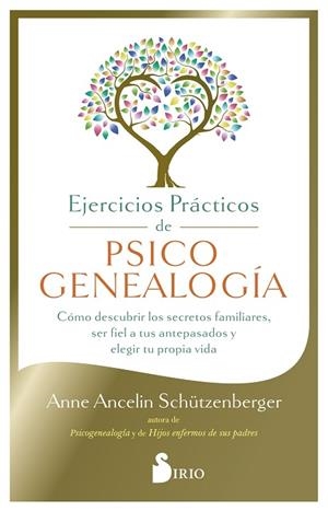 EJERCICIOS PRÁCTICOS DE PSICOGENEALOGÍA | 9788410335332 | SCHÜTZENBERGER, ANNE ANCELIN | Llibres Parcir | Llibreria Parcir | Llibreria online de Manresa | Comprar llibres en català i castellà online
