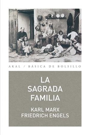 LA SAGRADA FAMILIA | 9788446035046 | MARX, KARL / ENGELS, FRIEDRICH | Llibres Parcir | Llibreria Parcir | Llibreria online de Manresa | Comprar llibres en català i castellà online