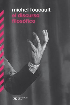 EL DISCURSO FILOSÓFICO | 9788432321498 | FOUCAULT, MICHEL | Llibres Parcir | Librería Parcir | Librería online de Manresa | Comprar libros en catalán y castellano online