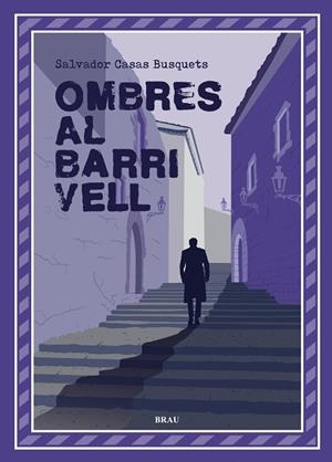 OMBRES AL BARRI VELL | 9788418096990 | CASAS BUSQUETS, SALVADOR | Llibres Parcir | Llibreria Parcir | Llibreria online de Manresa | Comprar llibres en català i castellà online