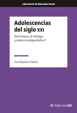 ADOLESCENCIAS DEL SIGLO XXI | 9788411661171 | UBIETO PARDO, JOSÉ RAMÓN | Llibres Parcir | Librería Parcir | Librería online de Manresa | Comprar libros en catalán y castellano online