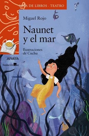 NAUNET Y EL MAR | 9788414337028 | ROJO, MIGUEL | Llibres Parcir | Llibreria Parcir | Llibreria online de Manresa | Comprar llibres en català i castellà online