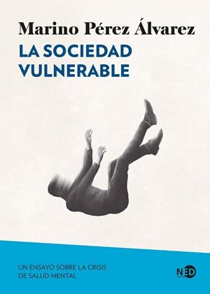 LA SOCIEDAD VULNERABLE | 9788419407351 | PÉREZ ÁLVAREZ, MARINO | Llibres Parcir | Llibreria Parcir | Llibreria online de Manresa | Comprar llibres en català i castellà online