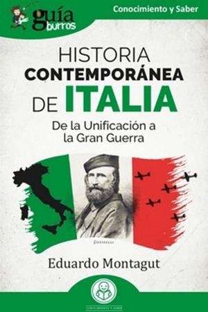 GUÍABURROS: HISTORIA CONTEMPORÁNEA DE ITALIA | 9791387539498 | MONTAGUT, EDUARDO | Llibres Parcir | Librería Parcir | Librería online de Manresa | Comprar libros en catalán y castellano online