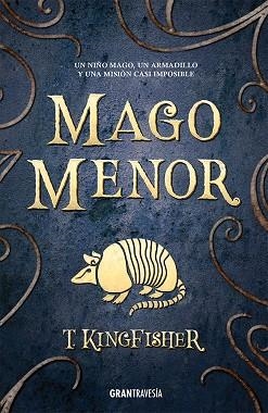 MAGO MENOR | 9788412725964 | KINGFISCHER, T. | Llibres Parcir | Librería Parcir | Librería online de Manresa | Comprar libros en catalán y castellano online