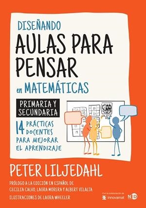 DISEÑANDO AULAS PARA PENSAR EN MATEMÁTICAS | 9788419407511 | LILJEDAHL, PETER | Llibres Parcir | Llibreria Parcir | Llibreria online de Manresa | Comprar llibres en català i castellà online