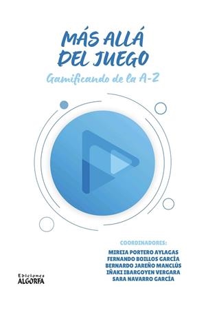 MÁS ALLÁ DEL JUEGO | 9788412923483 | PORTERO AYLAGAS, MIREIA / BOILLOS GARCÍA, FERNANDO / JAREÑO MANCLÚS, BERNARDO / IBARGOYEN VERGARA, I | Llibres Parcir | Librería Parcir | Librería online de Manresa | Comprar libros en catalán y castellano online