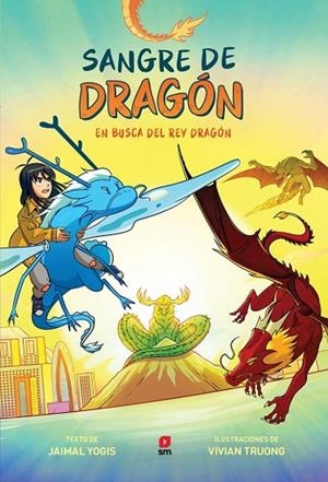 SANGRE DE DRAGÓN 3: EN BUSCA DEL REY DRAGÓN | 9788410550612 | YOGIS, JAIMAL | Llibres Parcir | Llibreria Parcir | Llibreria online de Manresa | Comprar llibres en català i castellà online