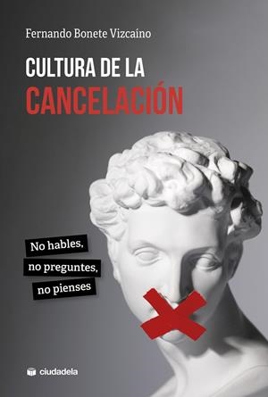 CULTURA DE LA CANCELACIÓN | 9788415436683 | BONETE VIZCAÍNO, FERNANDO | Llibres Parcir | Llibreria Parcir | Llibreria online de Manresa | Comprar llibres en català i castellà online